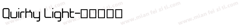 Quirky Light字体转换